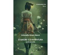 D’Amore e D’Avventura - parte seconda