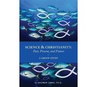 D Andrew Crain Science and Christianity (Tascabile)