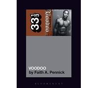 Faith A. Pennick D’Angelo’s Voodoo (Tascabile) 33 1/3