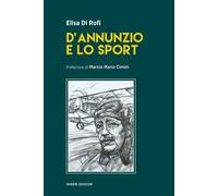 D’Annunzio e lo sport