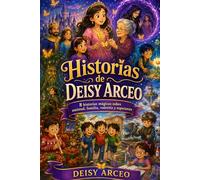 D. Arceo’s Stories: A Bilingual Collection / Una Colección Bilingüe