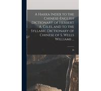D B 1852 Macive A Hakka Index to the Chinese-English Dictiona (Copertina rigida)