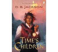 D B Jackson Time's Children (Tascabile) Islevale