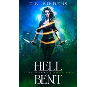 D. B. Sieders Hell Bent (Tascabile) Jinx McGee