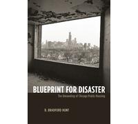 D. Bradford Hunt Blueprint for Disaster (Tascabile)