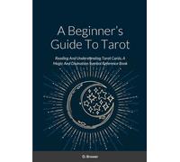 D Brewer A Beginner's Guide To Tarot (Tascabile)