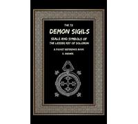 D Brewer The 72 Demon Sigils, Seals And Symbols Of The Lesser Key Of (Tascabile)