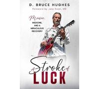 D Bruce Hughes A Stroke of Luck (Tascabile)