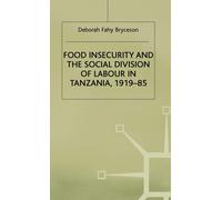 D. Bryceson Food Insecurity and the Social Division of Labour (Copertina rigida)