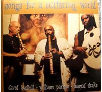 D.BUDBILL/W.PARKER/H.DRAKE - Songs for a Suffering World