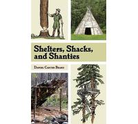 D C Beard Shelters, Shacks, and Shanties (Copertina rigida)