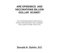D.C Donald A. Dah Are Epidemics and Vaccinations Billion Dollar Sca (Tascabile)