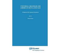 D.C. Lillo-Martin Universal Grammar and American Sign Language (Tascabile)