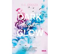 D.C. Odesza DARK Night GLOW: Geheimer Liebesroman (Copertina rigida)