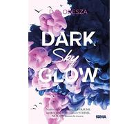D.C. Odesza DARK Sky GLOW: Geheimer Liebesroman (Copertina rigida)