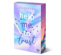 D.C. Odesza Help me to trust: Sonderausgabe mit limitiertem Farbschn (Tascabile)