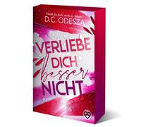 D.C. Odesza Verliebe dich besser nicht: Limitierte Sonderausgabe (Ve (Tascabile)