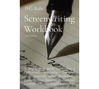 D C Rahe Screenwriting Workbook (Tascabile)