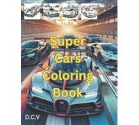 D C V V D C D C V Super Cars Coloring Book (Tascabile)