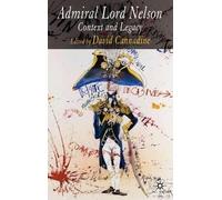 D. Cannadine Admiral Lord Nelson (Copertina rigida)