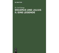 D Carl Stange Erasmus Und Julius II. Eine Legende (Copertina rigida)
