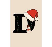 D Christmas Notebook | Personalized Initial Journal with Santa Hat & Snowman | Monogram Holiday Gift | Monochrome Minimalist Design | 400 Pages College Ruled