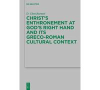 D. Clint Burnet Christ’s Enthronement at God’s Right Hand and (Copertina rigida)