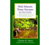 D. Craig Josephson Bryan C. Meck Ch Mid-Atlantic Trout Streams and (Tascabile)