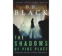 D D Black The Shadows of Pike Place (Tascabile) Thomas Austin Crime Thriller
