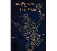 D D Ethelbert William Bullinger The Witness of the Stars (Copertina rigida)
