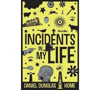D D Home Incidents in My Life - Part 1 (Tascabile)