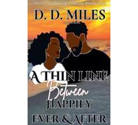 D D Miles A Thin Line Between Happily Ever & After (Tascabile) Thin Line