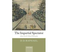 D. D. Raphael The Impartial Spectator (Tascabile)