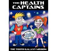 D.D.S. M.P.H. Dr. Xavier Azar The Health Captain (Tascabile)