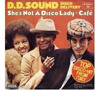 D. D. Sound Disco Delivery - She's Not A Disco Lady / Cafe [7" Single, DE, Decca 6.12 416]