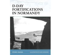 Steven J. Zaloga D-Day Fortifications in Normandy (Tascabile) Fortress