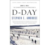 Stephen E. Ambrose D Day, June 6, 1944 (Tascabile)