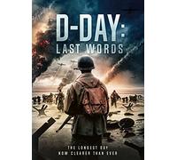 D-Day: Last Words [DVD] [2021]