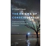 D Dean Graves Enigma of Consciousness, The (Tascabile)
