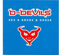 D-Devils - Sex & Drugs & House
