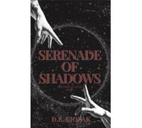 D.E. Ciolak Serenade of Shadows (Tascabile)