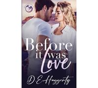 D E Haggerty Before It Was Love (Tascabile) Smuggler's Hideaway