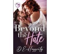 D E Haggerty Beyond the Hate (Tascabile) Smuggler's Hideaway