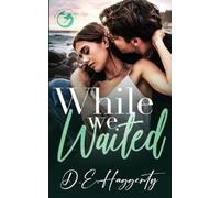 D E Haggerty While We Waited (Tascabile) Smuggler's Hideaway