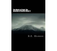 D E Olander The Matrix of Truth (Tascabile) Matrix of Truth