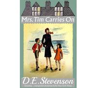 D. E. Stevenson Mrs. Tim Carries On (Tascabile)