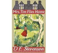 D. E. Stevenson Mrs. Tim Flies Home (Tascabile)