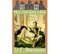 D. E. Stevenson Mrs. Tim Gets a Job (Tascabile)