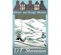 D.E. Stevenson Winter and Rough Weather (Tascabile)