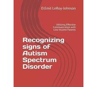 D Emil Leroy-Johnson Recognizing signs of Autism Spectrum Disorder (Tascabile)